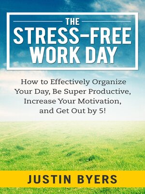 cover image of The Stress-Free Work Day